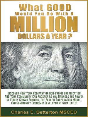cover image of What Good Would You Do With a Million Dollars a Year?